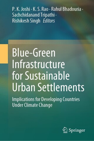 Cover image: Blue-Green Infrastructure for Sustainable Urban Settlements 9783031622922