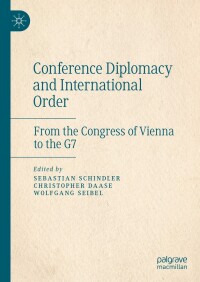 Imagen de portada: Conference Diplomacy and International Order 9783031623790