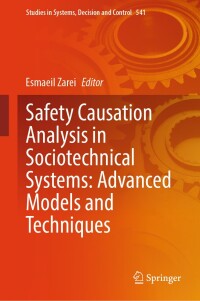 Cover image: Safety Causation Analysis in Sociotechnical Systems: Advanced Models and Techniques 9783031624698