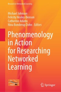 Imagen de portada: Phenomenology in Action for Researching Networked Learning 9783031627798