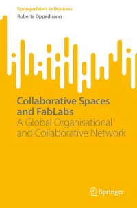 Imagen de portada: Collaborative Spaces and FabLabs 9783031628283