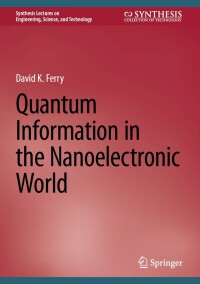 Cover image: Quantum Information in the Nanoelectronic World 9783031629242