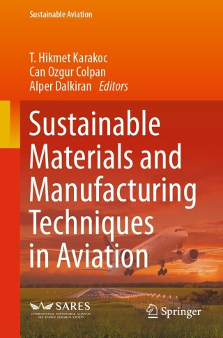 Imagen de portada: Sustainable Materials and Manufacturing Techniques in Aviation 9783031629860