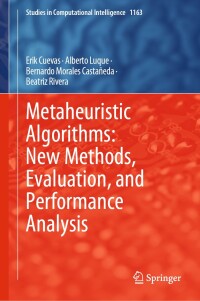 Titelbild: Metaheuristic Algorithms: New Methods, Evaluation, and Performance Analysis 9783031630521