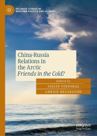 Cover image: China-Russia Relations in the Arctic 9783031630866