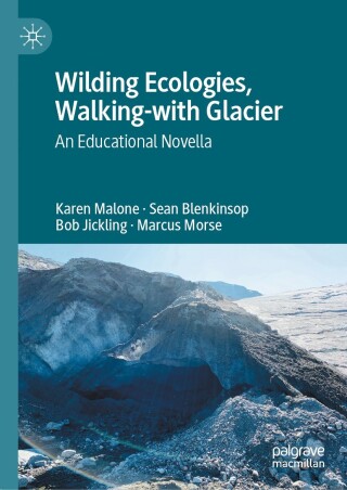 Titelbild: Wilding Ecologies, Walking-with Glacier 9783031631818