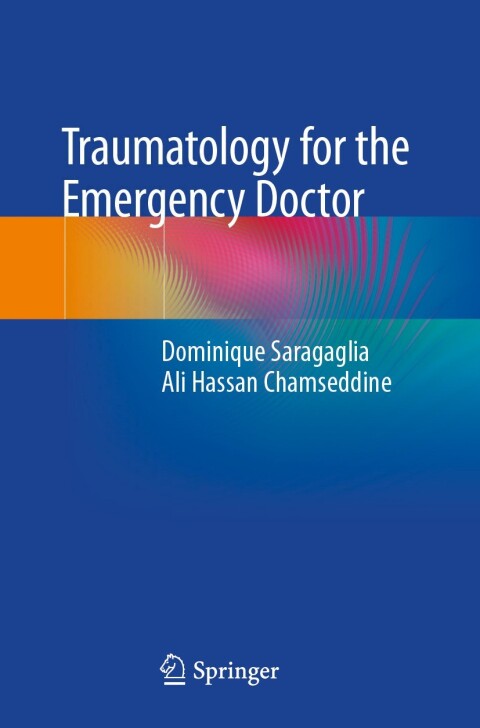 Traumatology for the Emergency Doctor - FULL INSTANT DOWNLOAD | PDF DOCX EPUB