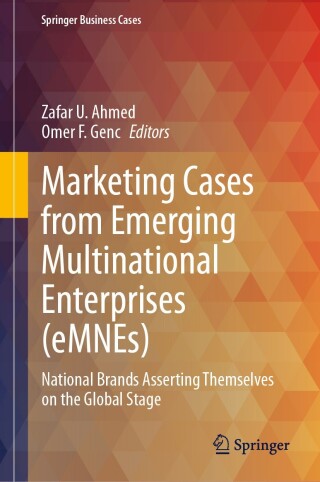 Cover image: Marketing Cases from Emerging Multinational Enterprises (eMNEs) 9783031633935