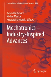 Imagen de portada: Mechatronics – Industry-Inspired Advances 9783031634437