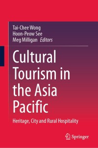 Cover image: Cultural Tourism in the Asia Pacific 9783031634581