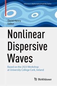 Imagen de portada: Nonlinear Dispersive Waves 9783031635113