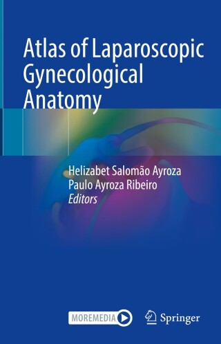 Cover image: Atlas of Laparoscopic Gynecological Anatomy 9783031635199