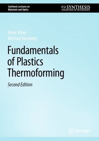 Cover image: Fundamentals of Plastics Thermoforming 2nd edition 9783031635274