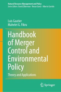 Imagen de portada: Handbook of Merger Control and Environmental Policy 9783031635489