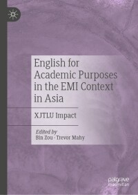 表紙画像: English for Academic Purposes in the EMI Context in Asia 9783031636370