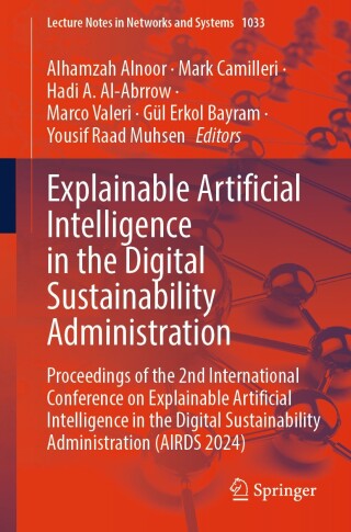 Immagine di copertina: Explainable Artificial Intelligence in the Digital Sustainability Administration 9783031637162