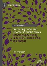 Cover image: Preventing Crime and Disorder in Public Places 9783031637636