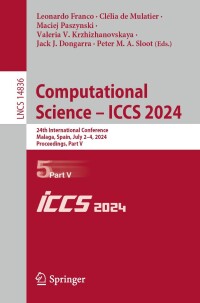 صورة الغلاف: Computational Science – ICCS 2024 9783031637742