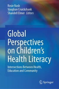 Cover image: Global Perspectives on Children's Health Literacy 9783031638398