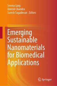 صورة الغلاف: Emerging Sustainable Nanomaterials for Biomedical Applications 9783031639609