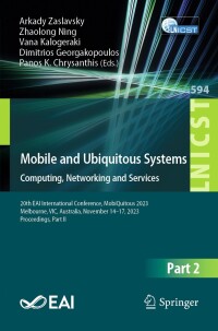 Cover image: Mobile and Ubiquitous Systems: Computing, Networking and Services 9783031639913