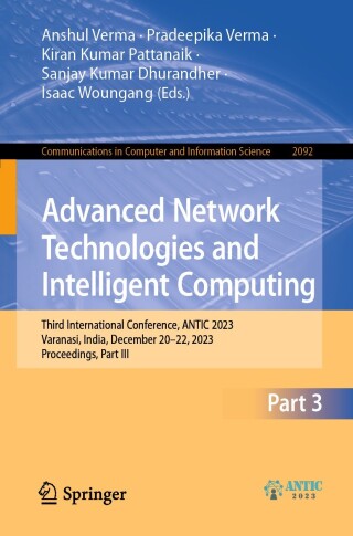 Cover image: Advanced Network Technologies and Intelligent Computing 9783031640698