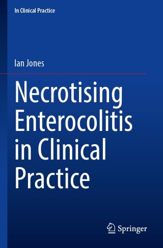 Titelbild: Necrotising Enterocolitis in Clinical Practice 9783031641473