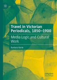 Titelbild: Travel in Victorian Periodicals, 1850-1900 9783031641961