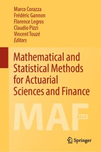 Imagen de portada: Mathematical and Statistical Methods for Actuarial Sciences and Finance 9783031642722