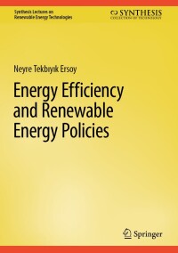 Cover image: Energy Efficiency and Renewable Energy Policies 9783031643040