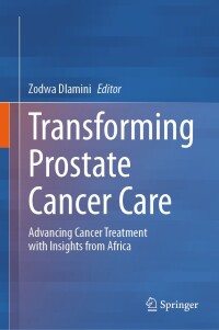 表紙画像: Transforming Prostate Cancer Care 9783031643873