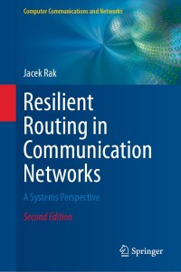 Imagen de portada: Resilient Routing in Communication Networks 2nd edition 9783031646560