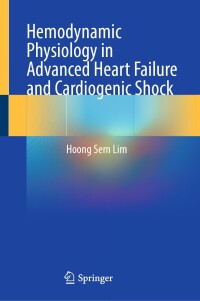 Cover image: Hemodynamic Physiology in Advanced Heart Failure and Cardiogenic Shock 9783031647390