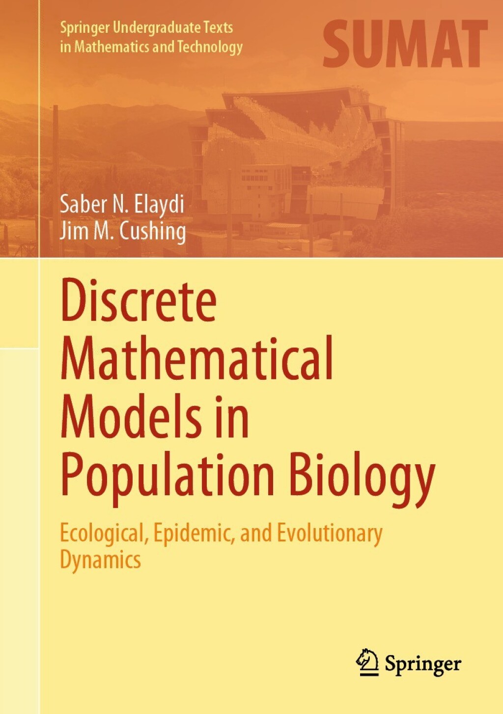 Discrete Mathematical Models in Population Biology Ecological, Epidemic, and Evolutionary Dynamics