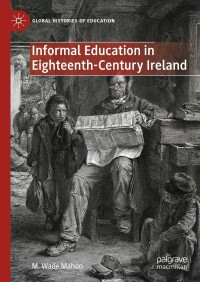 Cover image: Informal Education in Eighteenth-Century Ireland 9783031647987