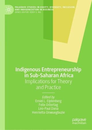 Cover image: Indigenous Entrepreneurship in Sub-Saharan Africa 9783031649233