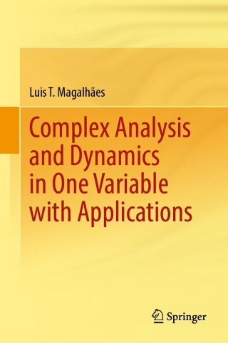 Titelbild: Complex Analysis and Dynamics in One Variable with Applications 9783031649981