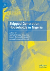 Imagen de portada: Skipped Generation Households in Nigeria 9783031650338