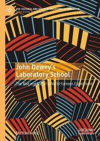 Imagen de portada: John Dewey’s Laboratory School 9783031652189