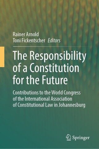 Cover image: The Responsibility of a Constitution for the Future 9783031652950