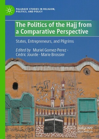 Cover image: The Politics of the Hajj from a Comparative Perspective 9783031653483