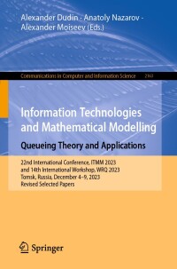 Cover image: Information Technologies and Mathematical Modelling. Queueing Theory and Applications 9783031653841