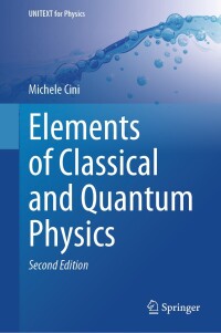 Titelbild: Elements of Classical and Quantum Physics 2nd edition 9783031654404