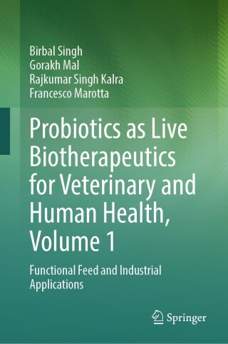 Cover image: Probiotics as Live Biotherapeutics for Veterinary and Human Health, Volume 1 9783031654541