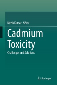 Imagen de portada: Cadmium Toxicity 9783031656101