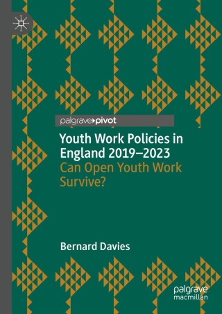 Imagen de portada: Youth Work Policies in England 2019-2023 9783031656354