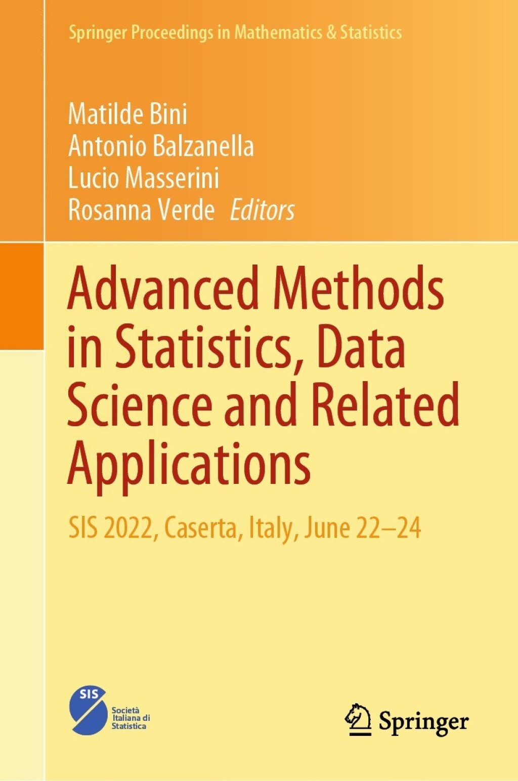 Advanced Methods in Statistics, Data Science and Related Applications SIS 2022, Caserta, Italy, June 22–24
