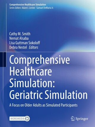 Cover image: Comprehensive Healthcare Simulation: Geriatric Simulation 9783031657412