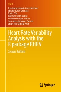 表紙画像: Heart Rate Variability Analysis with the R package RHRV 2nd edition 9783031657528