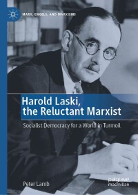 Cover image: Harold Laski, the Reluctant Marxist 9783031657610